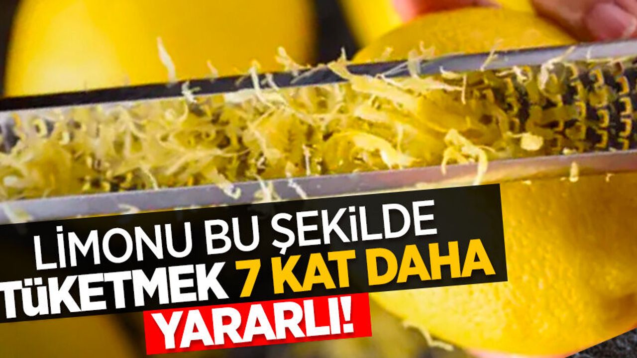 Limonu bu şekilde tüketmek 7 kat daha yararlı