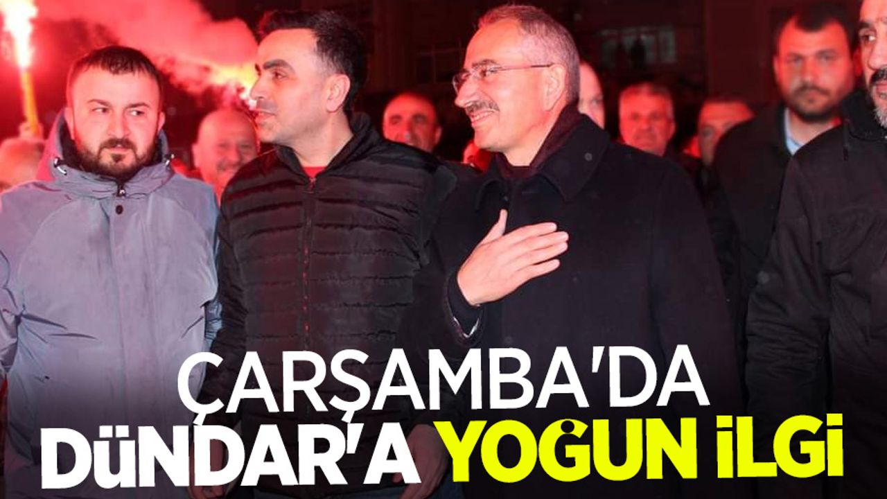 Çarşamba'da Dündar'a yoğun ilgi