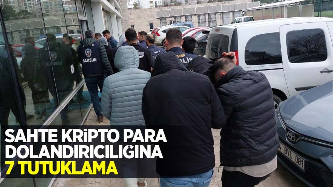 Sahte kripto para dolandırıcılığına 7 tutuklama