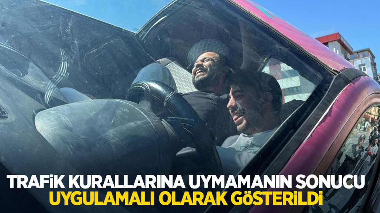 Trafik kurallarına uymamanın sonucu uygulamalı olarak gösterildi