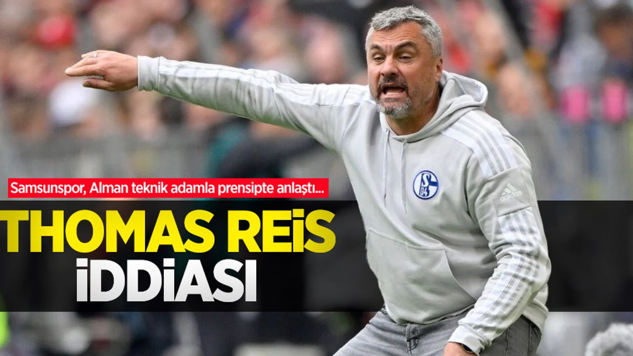 Samsunspor, Alman teknik adamla prensipte anlaştı... THOMAS REİS İDDİASI 