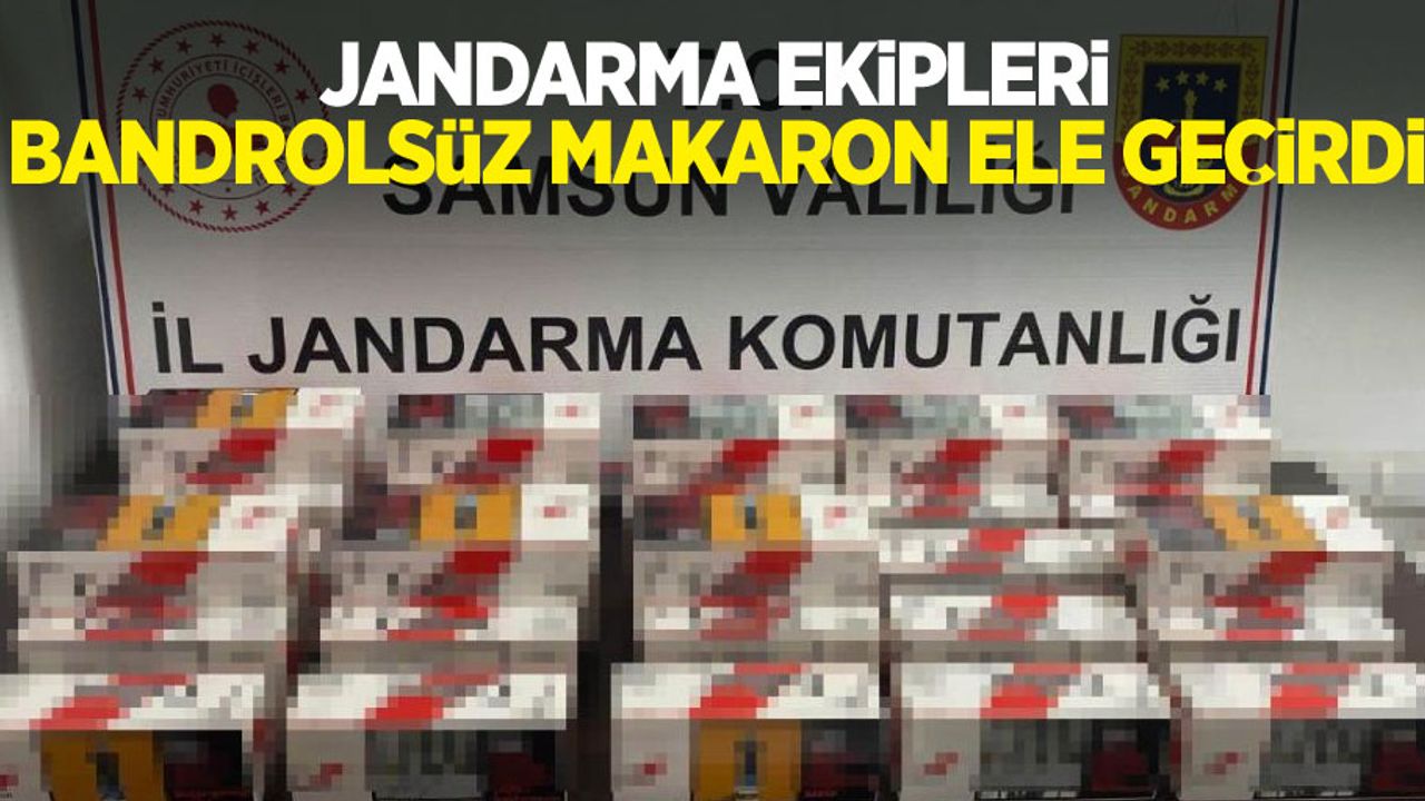 Jandarma ekipleri bandrolsüz makaron ele geçirdi