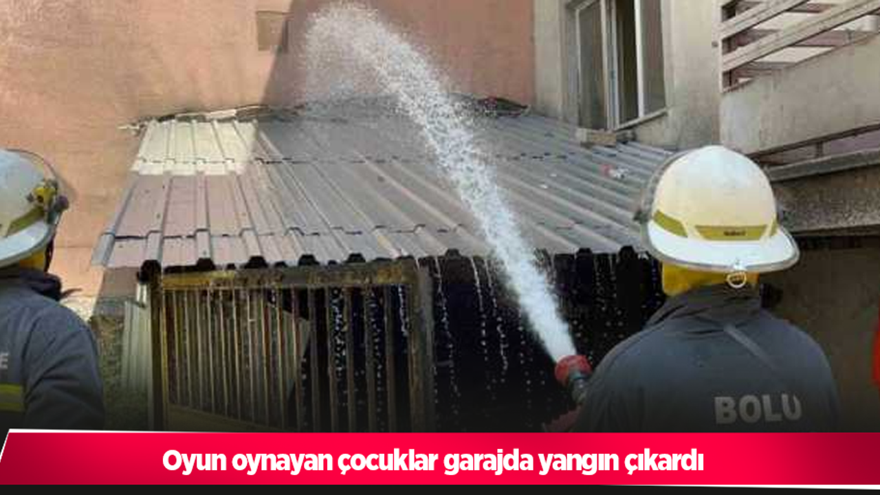 Oyun oynayan çocuklar garajda yangın çıkardı