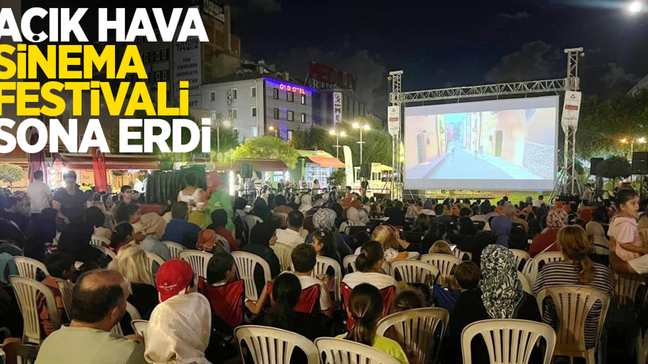 Açık hava sinema festivali sona erdi