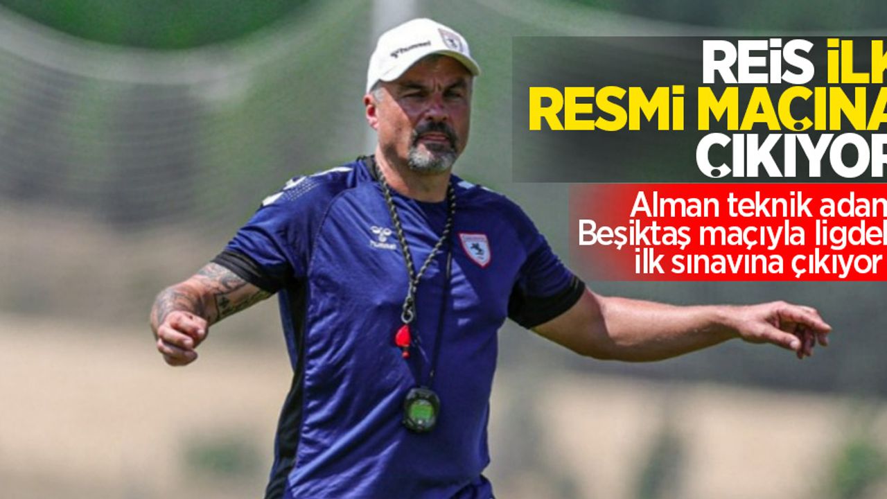 Alman teknik adam, Beşiktaş maçıyla ligdeki ilk sınavına çıkıyor: Reis ilk resmi maçına çıkıyor!