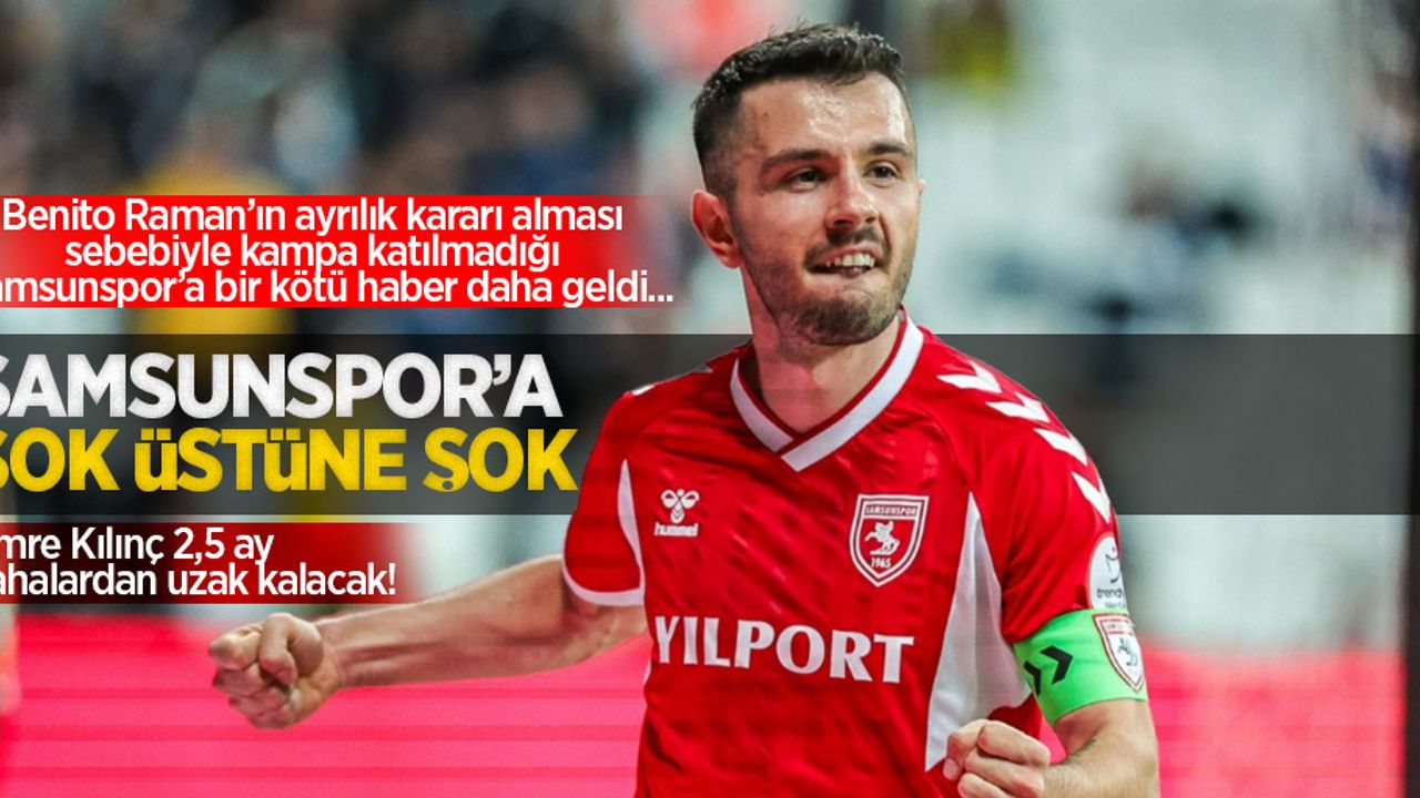 Samsunspor'a şok üstüne şok: Benito Raman’ın ayrılık kararı alması sebebiyle kampa katılmadığı Samsunspor’a bir kötü haber daha geldi...