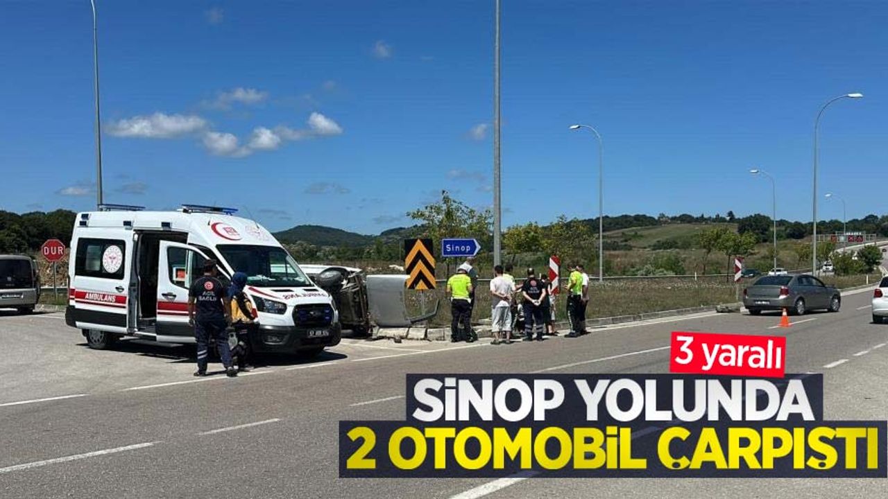 Sinop yolunda 2 otomobil çarpıştı: 3 yaralı