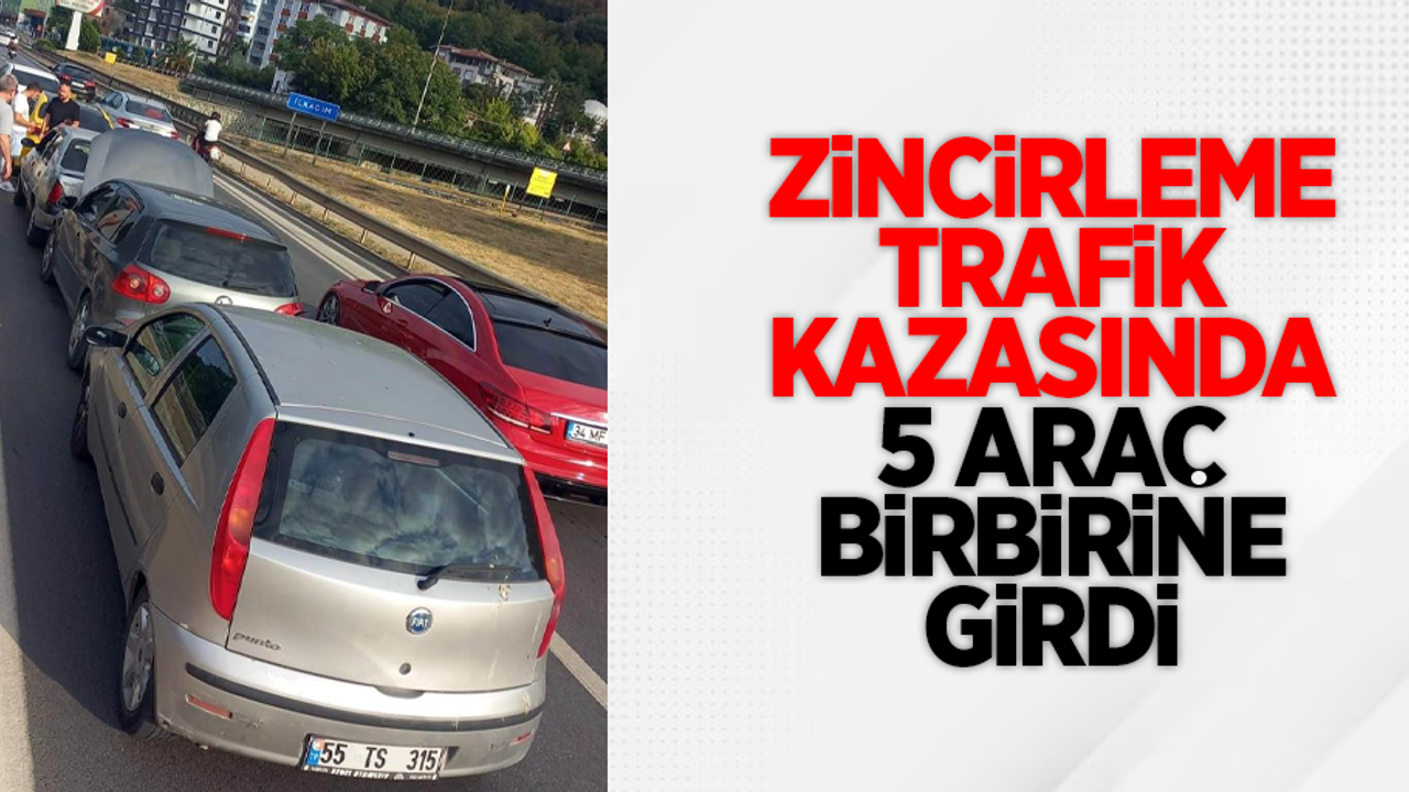 Zincirleme trafik kazasında 5 araç birbirine girdi