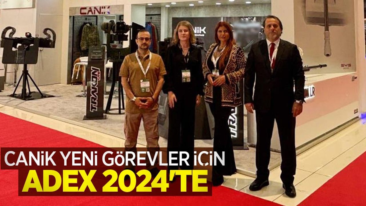 CANiK yeni görevler için ADEX 2024'te