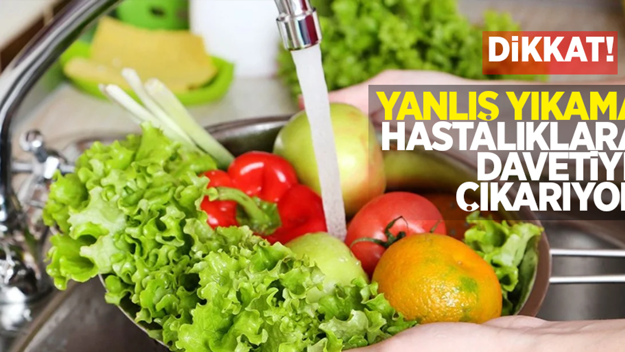 Dikkat: Yanlış yıkama hastalıklara davetiye çıkarıyor!