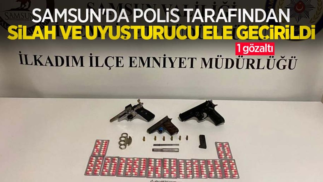 Samsun'da polis tarafından silah ve uyuşturucu ele geçirildi: 1 gözaltı
