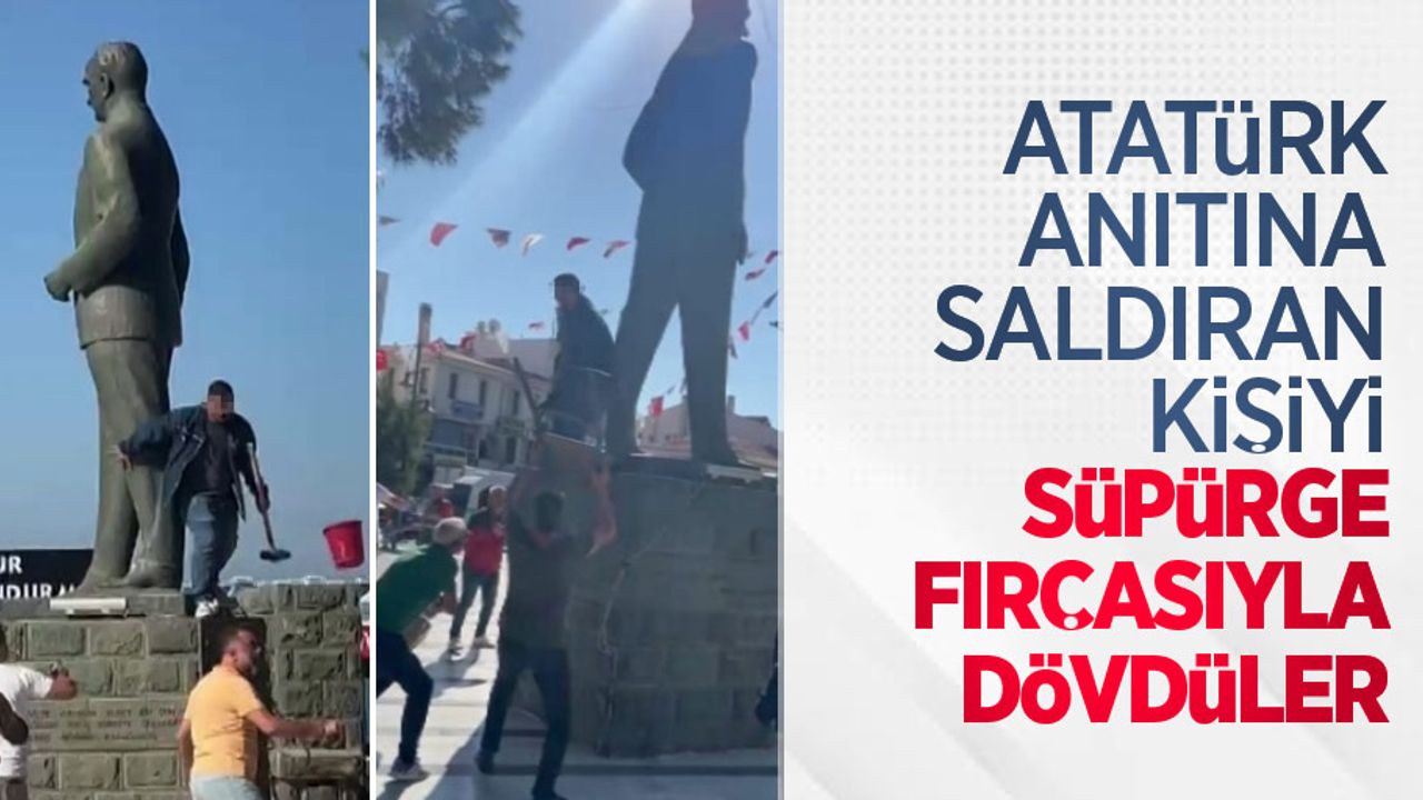 Atatürk anıtına saldıran kişiyi süpürge fırçasıyla dövdüler