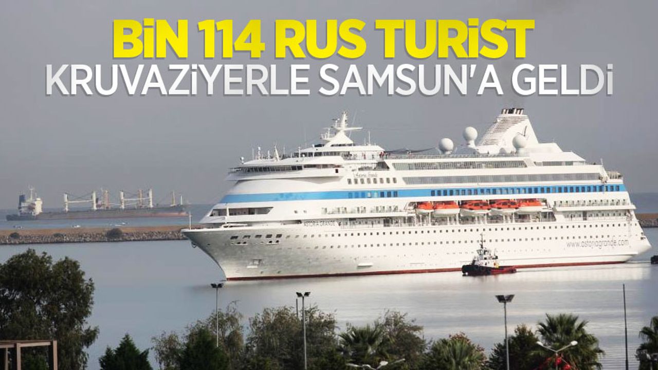 Bin 114 Rus turist, kruvaziyerle Samsun'a geldi