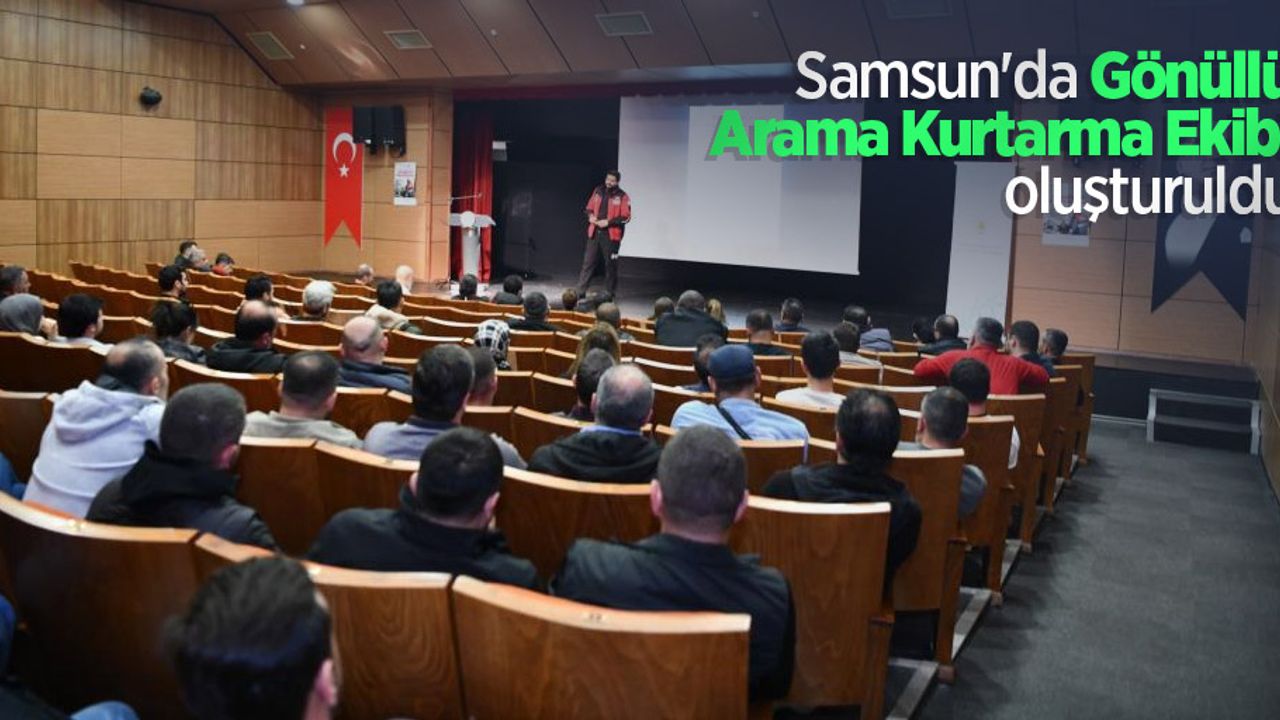 Samsun'da Gönüllü Arama Kurtarma Ekibi oluşturuldu