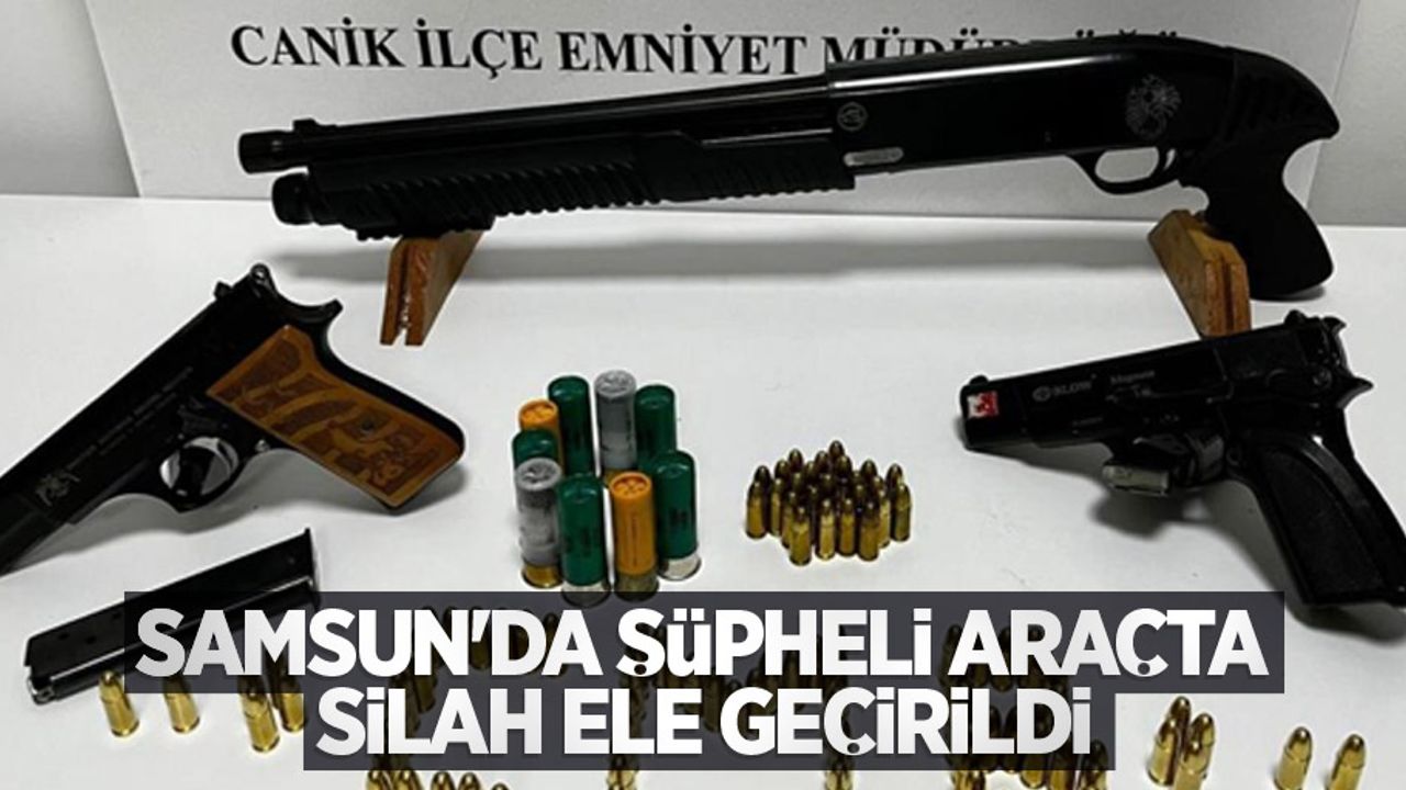 Samsun'da şüpheli araçta silah ele geçirildi