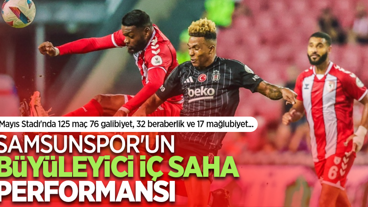 19 Mayıs Stadı'nda 125 maç 76 galibiyet, 32 beraberlik ve 17 mağlubiyet...  SAMSUNSPOR'UN BÜYÜLEYİCİ İÇ SAHA  PERFORMANSI