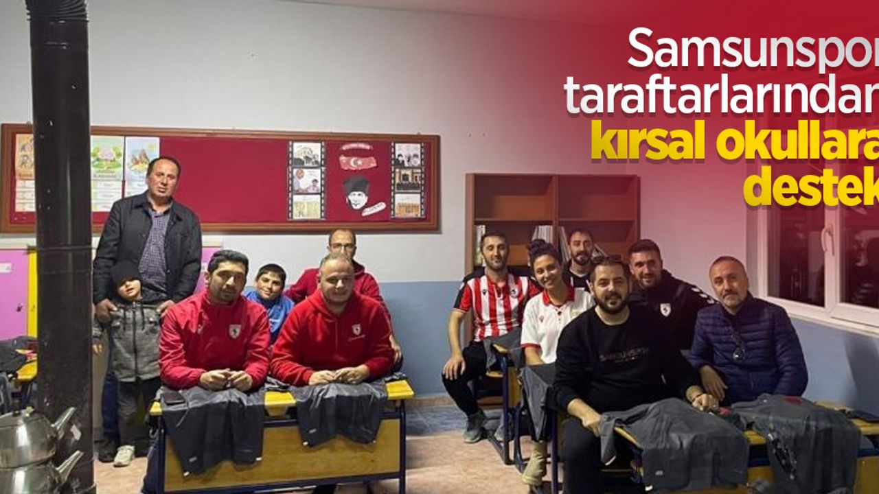 Samsunspor taraftarlarından kırsal okullara destek