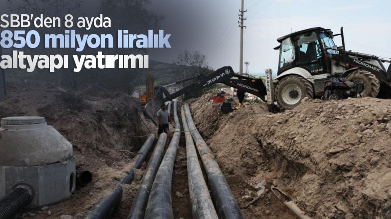 SBB'den 8 ayda 850 milyon liralık altyapı yatırımı