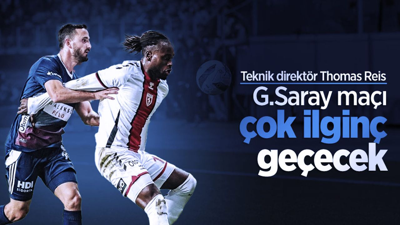 Teknik direktör Thomas Reis: "G.Saray maçı çok ilginç geçecek"