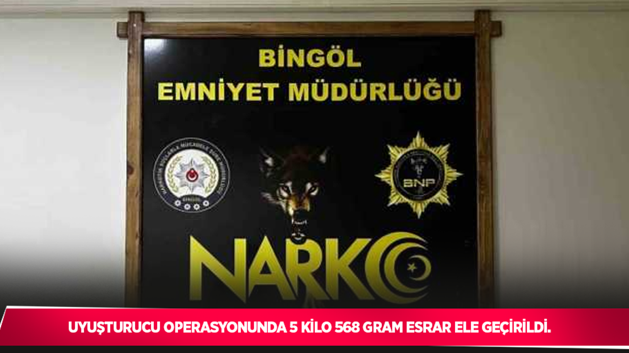 Uyuşturucu operasyonunda 5 kilo 568 gram esrar ele geçirildi