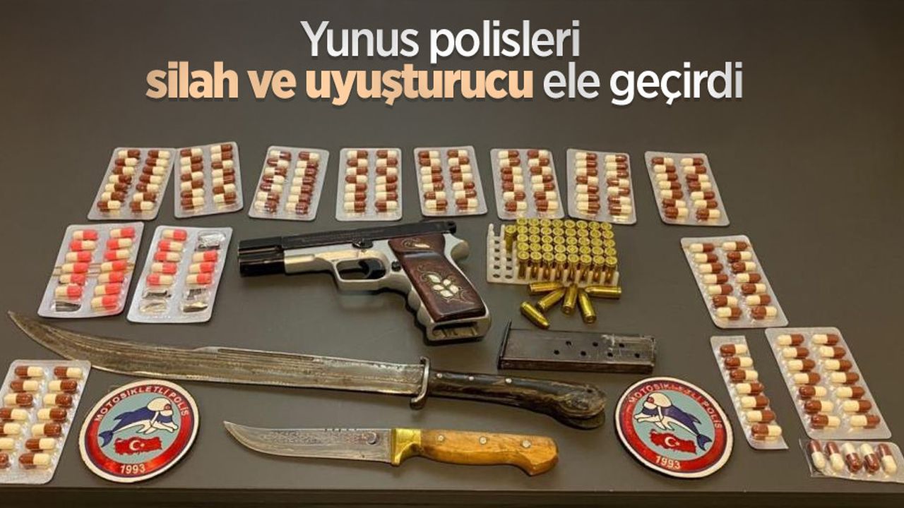Yunus polisleri silah ve uyuşturucu ele geçirdi