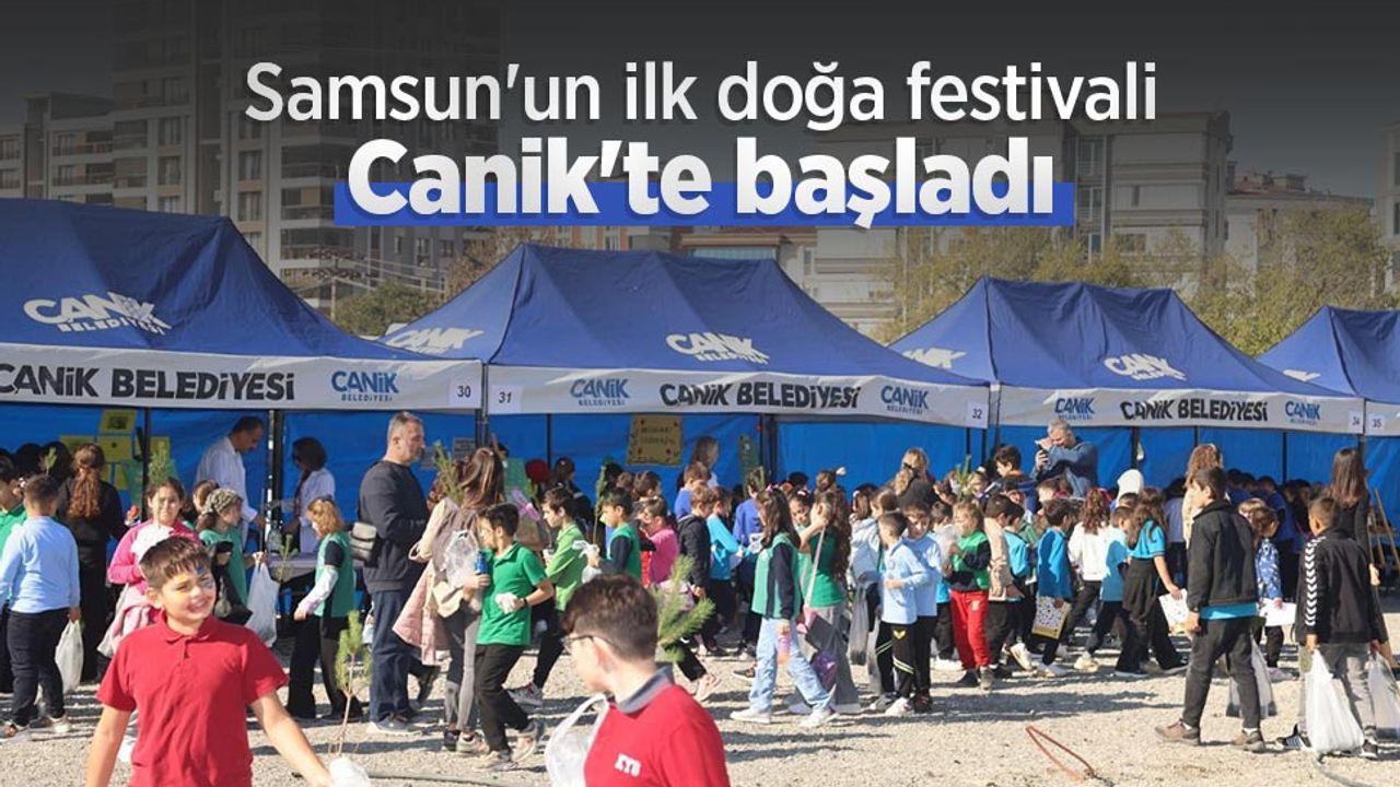 Samsun'un ilk doğa festivali Canik'te başladı