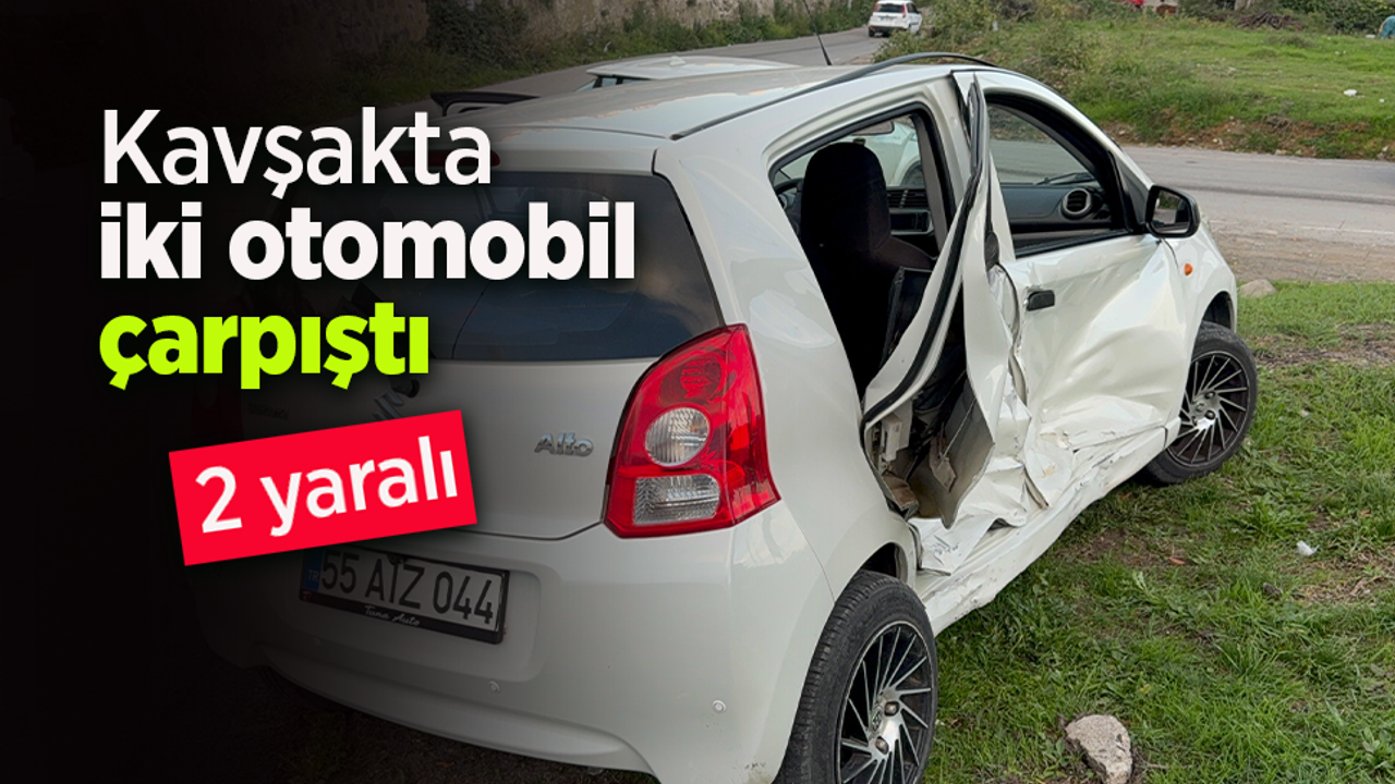 Kavşakta iki otomobil çarpıştı: 2 yaralı