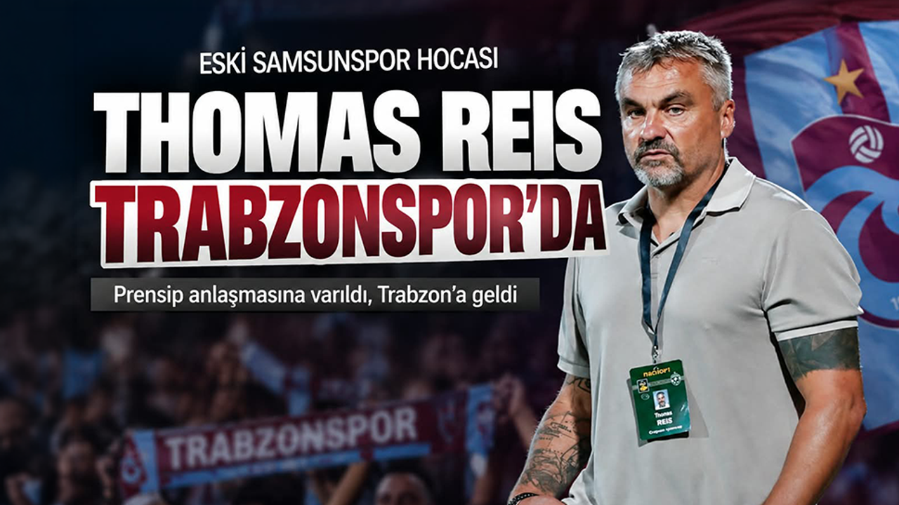 Thomas Reis Trabzon'a geldi