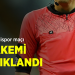 Kocaelispor maçı HAKEMİ AÇIKLANDI