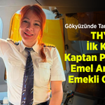 Gökyüzünde Tarihi Veda: THY'nin İlk Kadın Kaptan Pilotu Emel Arman Emekli Oldu!