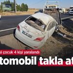 Otomobil takla attı: 2’si çocuk 4 kişi yaralandı