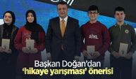 Başkan Doğan’dan ‘hikaye yarışması’ önerisi