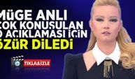 Müge Anlı çok konuşulan o sözleri için özür diledi