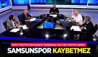 Derin Futbol'da Samsunspor-Galatasaray maçı skor tahmini yapıldı... SAMSUNSPOR  KAYBETMEZ