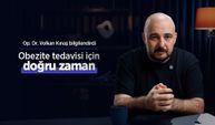 Op. Dr. Volkan Kınaş bilgilendirdi: Obezite tedavisi için doğru zaman