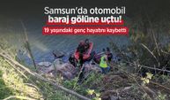 Samsun'da otomobil baraj gölüne uçtu! 19 yaşındaki genç hayatını kaybetti