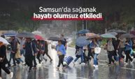 Samsun'da sağanak hayatı olumsuz etkiledi