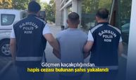 Göçmen kaçakçılığından hapis cezası bulunan şahıs yakalandı