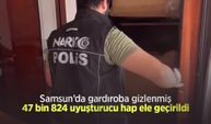 Samsun’da gardıroba gizlenmiş 47 bin 824 uyuşturucu hap ele geçirildi