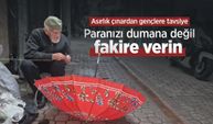 Asırlık çınardan gençlere tavsiye: "Paranızı dumana değil, fakire verin"