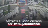 Samsun'da 18 kişinin yaralandığı feci kaza görüntülendi