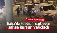 Bafra'da kendisini darbeden şahsa kurşun yağdırdı: O anlar kamerada