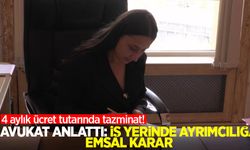 Avukat anlattı, iş yerinde ayrımcılığa emsal karar: 4 aylık ücret tutarında tazminat!