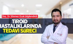 Doç. Dr. Sönmez Ocak bilgilendirdi: Tiroid hastalıklarında tedavi süreci