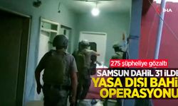 Samsun dahil 31 ilde yasa dışı bahis operasyonu: 275 şüpheliye gözaltı