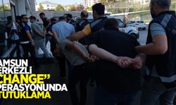 Samsun merkezli "change" operasyonunda 4 tutuklama