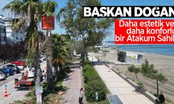 Başkan Doğan: Daha estetik ve daha konforlu bir Atakum Sahili