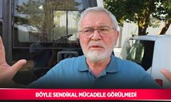 Böyle sendikal mücadele görülmedi