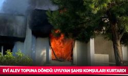 Evi alev topuna döndü: Uyuyan şahsı komşuları kurtardı