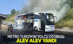 Metro Turizm'in yolcu otobüsü alev alev yandı